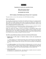 Background paper on OSCE relations with Mediterranean Partners for Co-operation Background paper on OSCE relations with Mediterranean Partners for Co-operation