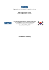 Consolidated summary of the 2010 OSCE-Korea conference on the OSCE and Asian Partners for Co-operation's vision of a comprehensive approach to security issues