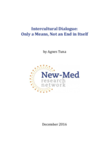 Intercultural Dialogue: Only a Means, Not an End in Itself Intercultural Dialogue: Only a Means, Not an End in Itself